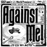 Against Me! - 23 Live Sex Acts (2CD) '2015