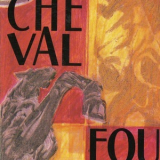 Cheval Fou - Cheval Fou '1975