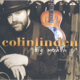 Colin Linden - Big Mouth '2003