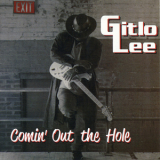 Gitlo Lee - Coming Outta The Hole '2012