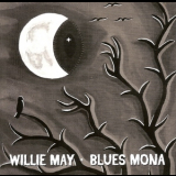 Willie May - Blues Mona '2015