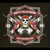 Brett Ellis Band - Electrified Live '2015