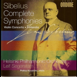 Leif Segerstam - Jean Sibelius. The Complete Symphonies, Violin Concerto, Finlandia '2002