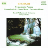 Enrique Batiz - Respighi - Symphonic Poems '1991