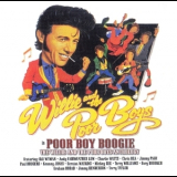 Willie & The Poor Boys - Poor Boy Boogie - The Willie And The Poor Boys '2006