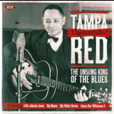 Tampa Red - Dynamite! The Unsung King of the Blues '2015