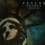 Vaylon - Primus '2014
