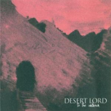 Desert Lord - To The Unknown '2014