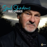 Paul Carrack - Soul Shadows '2016