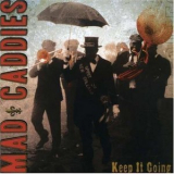 Mad Caddies - Keep It Going '2007