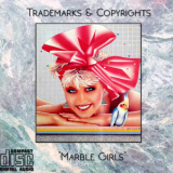 Trademarks & Copyrights - Marble Girls '2016