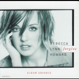 Rebecca Lynn Howard - Forgive '2002
