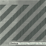 Zevious - Passing Through The Wall '2013