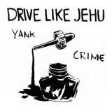 Drive Like Jehu - Yank Crime (2002, remaster) '1994