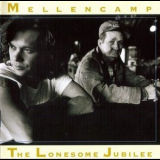 John Cougar Mellencamp - The Lonesome Jubilee (Remastered extended 2005) '1987 