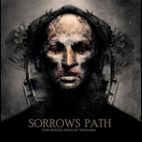 Sorrows Path - The Rough Path Of Nihilism '2010