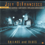 Joey Defrancesco - Ballads And Blues '2001