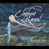 Elephant Revival - Sands Of Now '2015