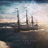 Light The Fire - Lost At Sea '2015