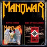 Manowar - Battle Hymns & Sign Of The Hammer '1999
