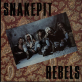 Snakepit Rebels - Snakepit Rebels '1991