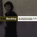 Tim Buckley - The Dream Belongs To Me '2001