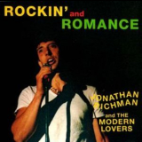 Jonathan Richman & The Modern Lovers - Rockin' And Romance '1985