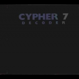 Cypher 7 - Decoder '1994