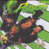 Poison - Power To The People '2000