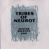 Tribes Of Neurot - Winter Solstice 2001 '2001