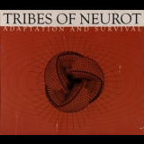 Tribes Of Neurot - Adaptation & Survival '2002