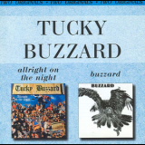 Tucky Buzzard - Allright On The Night / Buzzard '2000