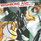 Wishbone Ash - No Smoke Without Fire (1998 expanded) '1978