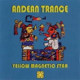 Yellow Magnetic Star - Andean Trance '1998