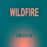 Wildfire - 'smokin' '1970