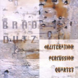 Brad Dutz - Obliteration Percussion Quartet '2001