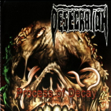 Desecration - Process Of Decay '2005