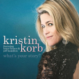 Kristin Korb - What's Your Story? '2013