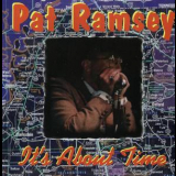 Pat Ramsey - It's About Time '1995