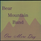 Bear Mountain Band - One More Day '1971