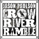 Jason Paulson - Crow River Ramble  '2016
