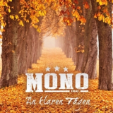 Mono Inc. - An Klaren Tagen '2015