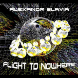 Alexandr Slavia - Flight To Nowhere '2008