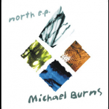 Michael Burns - North EP '2004