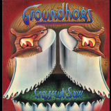 Groundhogs - Crosscut Saw '1975