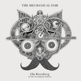 Ola Kvernberg - The Mechanical Fair '2014
