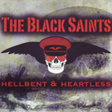 The Black Saints - Hellbent & Heartless (ep) '2012