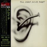 Slade - Till Deaf Do Us Part (2006 remaster) '1981