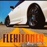 Flexitones - Joyrider '2004