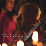 Andre Feriante - Bohemian Boulevard '2005